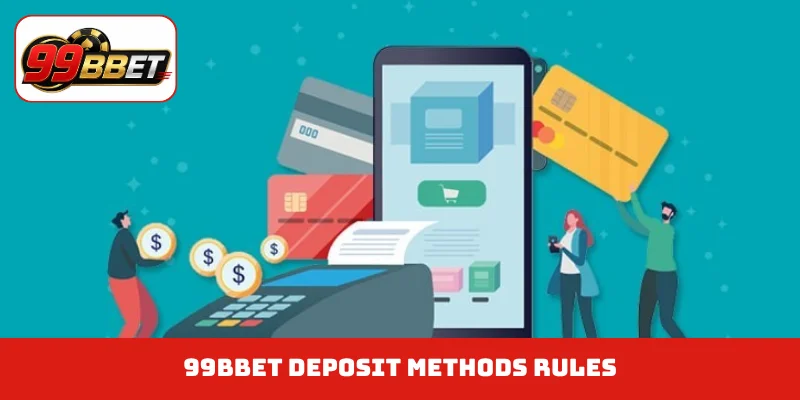 99BBET deposit methods rules