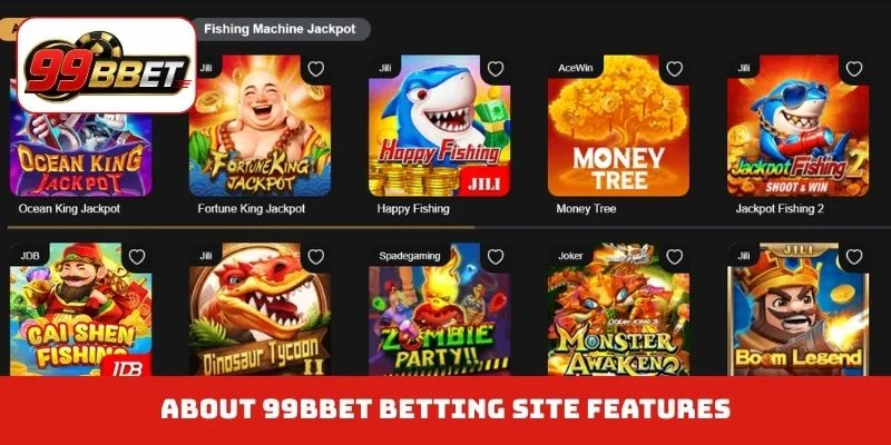 About 99bbet betting site features